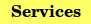 Services